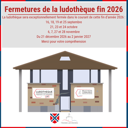 Fermetures d'ici la fin de l'année de la ludothèque